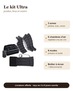 Caractéristiques du kit Ultra : 3 zones, 6 chambres d'air, 6 modes, boîtier à écran